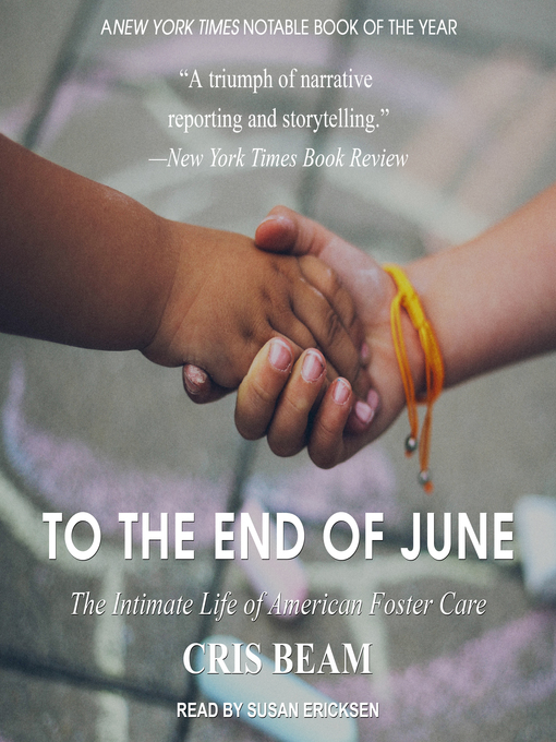 Title details for To the End of June by Cris Beam - Available